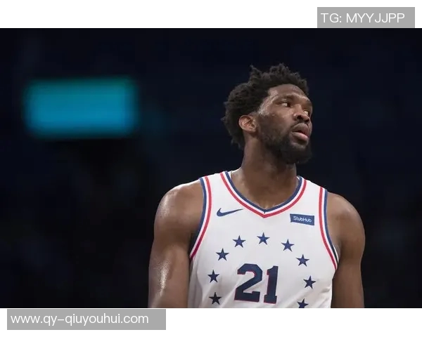 恩比德在场上缺乏自信只求避免犯规难以激发攻击欲望 恩比德在场上缺乏自信只求避免犯规难以激发攻击欲望